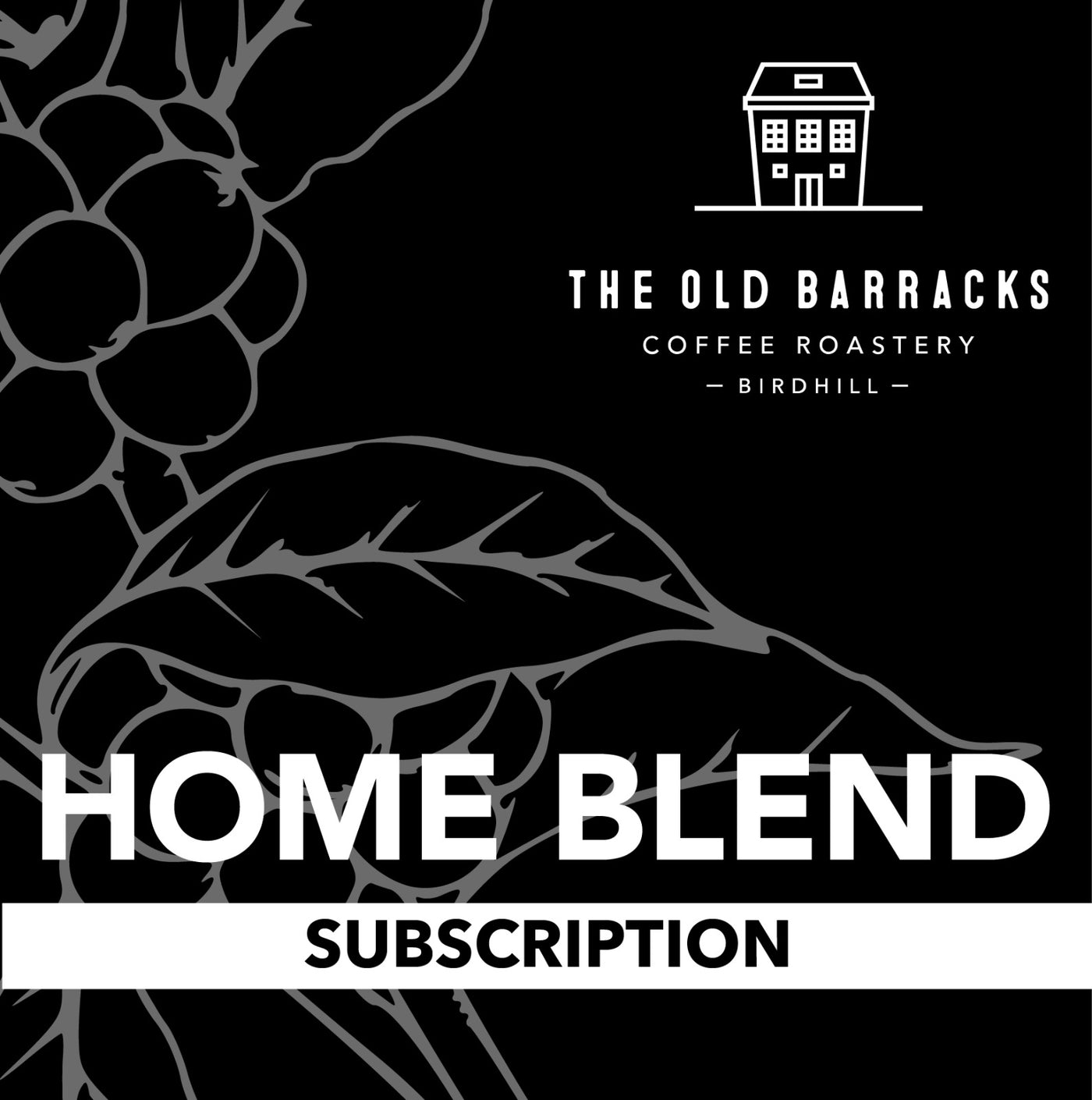 2025 Home Subscription - Speciality Coffee Subscription
